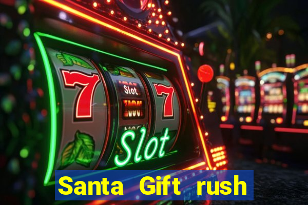 Santa Gift rush demo santa's